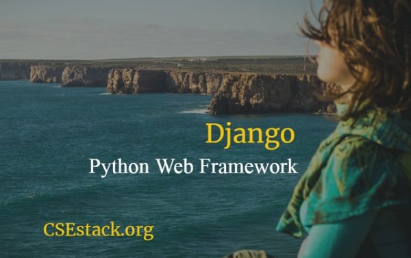 Python Web Development With Django | 5 Simple Steps To Your First Project